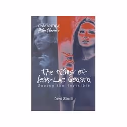 ISBN FILMS OF JEAN-LUC GODARD: Seeing the Invisible, TV &amp; radio, Anglais, 314 pages