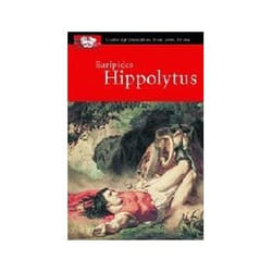 Euripides, Hippolytus, Cambridge Translations from Greek Drama