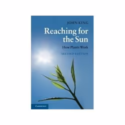 ISBN Reaching for the Sun 2e: How Plants Work, Biologie, Anglais, 312 pages