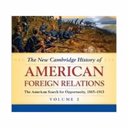 ISBN New Cambridge History of American Foreign Relations : Volume 2, Education, Anglais, Couverture rigide, 266 pages
