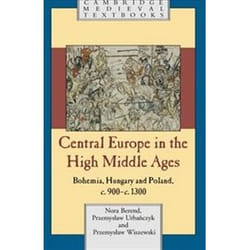 ISBN Central Europe in the High Middle Ages : Bohemia, Hungary and Poland, c.900-c.1300 livre histoire Anglais