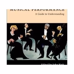 ISBN Musical Performance : Guide to Understanding, Musique, Anglais, Livre broché, 260 pages
