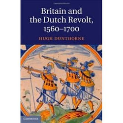 ISBN Britain and the Dutch Revolt 1560-1700 livre histoire Anglais Couverture rigide