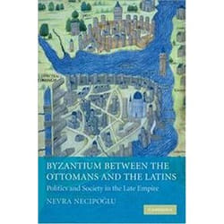 ISBN Byzantium Between the Ottomans and the Latins : Politics and Society in the Late Empire livre histoire Anglais Couverture rigide