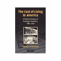 ISBN Cost of Living in America: A Political History of Economic Statistics, 1880-2000, Business &amp; finance, Anglais, Couve ...