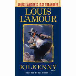 ISBN Kilkenny (Louis L'Amour's Lost Treasures), Anglais, Livre broché, 240 pages