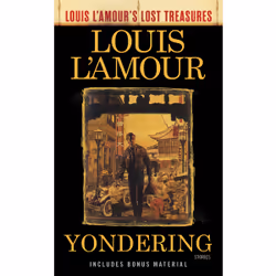 ISBN Yondering (Louis L'Amour's Lost Treasures), Anglais, Livre broché, 320 pages