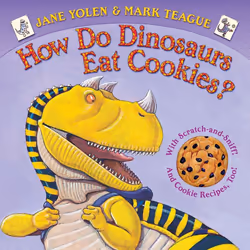 Scholastic How Do Dinosaurs Eat Cookies?, Récit (histoire), Anglais, Couverture rigide, 14 pages
