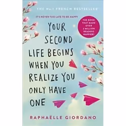 ISBN Your Second Life Begins When You Realize You Only Have One, Roman, Anglais, Livre broché, 256 pages