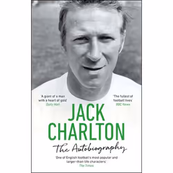 ISBN Jack Charlton: The Autobiography, Anglais, 432 pages