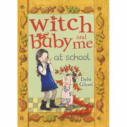ISBN Witch Baby and Me At School, Anglais, Livre broché, 320 pages