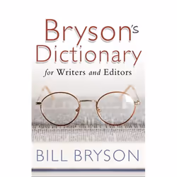 ISBN Bryson's Dictionary: for Writers and Editors, Anglais, Livre broché, 464 pages