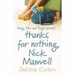 ISBN Thanks For Nothing, Nick Maxwell, Anglais, Livre broché, 480 pages