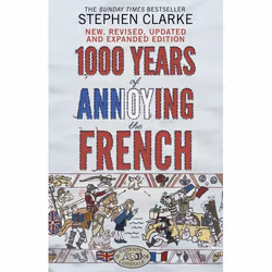 ISBN 1000 Years of Annoying the French, Anglais, Livre broché, 768 pages