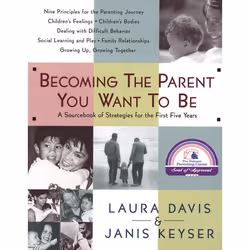 ISBN Becoming the Parent You Want to Be, Livre broché, 448 pages