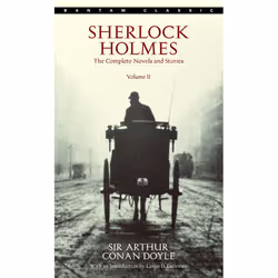 ISBN Sherlock Holmes: The Complete Novels and Stories Volume II, classiques, Anglais, Édition de poche, 768 pages