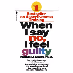 ISBN When I Say No, I Feel Guilty, Édition de poche, 352 pages