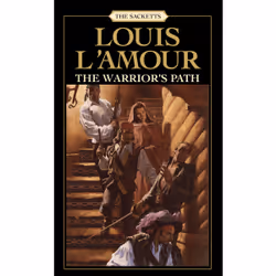 ISBN The Warrior's Path: The Sacketts, Anglais, Livre broché, 256 pages
