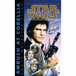 ISBN Star Wars: The Corellian Trilogy: Ambush at Corellia, Édition de poche, 320 pages