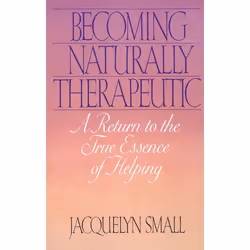 ISBN Becoming Naturally Therapeutic, Livre broché, 176 pages