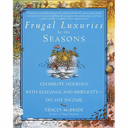 ISBN Frugal Luxuries by the Seasons, Livre broché, 320 pages