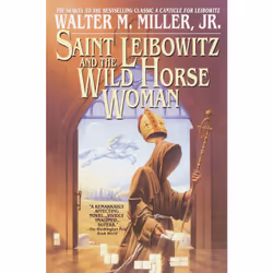 ISBN Saint Leibowitz and the Wild Horse Woman, Anglais, Livre broché, 448 pages