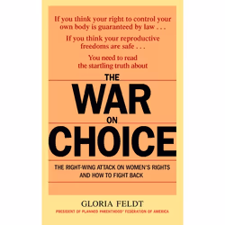 ISBN The War on Choice, Livre broché, 352 pages