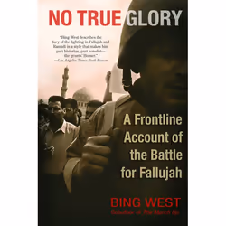 ISBN No True Glory: Fallujah and the Struggle in Iraq, Livre broché, 400 pages