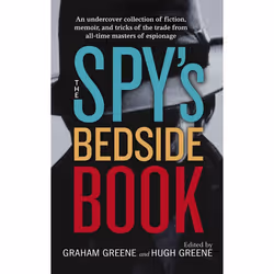ISBN The Spy’s Bedside Book, Mystère et suspense, Anglais, Livre broché, 272 pages