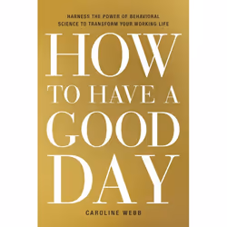 ISBN How to Have a Good Day, Couverture rigide, 368 pages