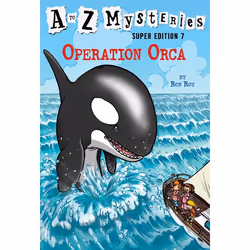 ISBN A to Z Mysteries Super Edition #7: Operation Orca, Anglais, Livre broché, 144 pages