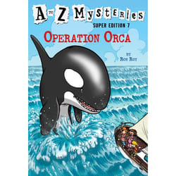 ISBN A to Z Mysteries Super Edition #7: Operation Orca