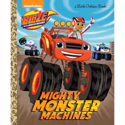 ISBN Mighty Monster Machines (Blaze and the Monster Machines), Anglais, Couverture rigide, 24 pages
