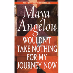ISBN Wouldn’t Take Nothing for My Journey Now, biographie, Anglais, Édition de poche, 160 pages