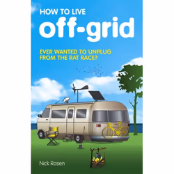 ISBN How to Live Off-Grid, Anglais, Livre broché, 368 pages
