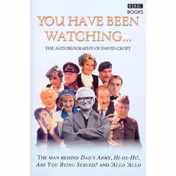 ISBN You Have Been Watching - The Autobiography Of David Croft, Anglais, 256 pages