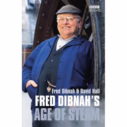 ISBN Fred Dibnah's Age Of Steam, Anglais, 224 pages
