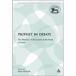 ISBN A Prophet in Debate (The Rhetoric of Persuasion in the Book of Amos), Religion, Anglais, Livre broché, 372 pages
