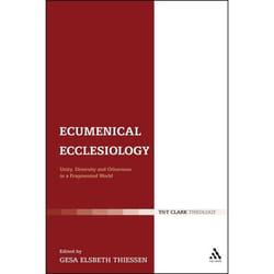 ISBN Ecumenical Ecclesiology (Unity, Diversity and Otherness in a Fragmented World) livre Religion Anglais Couverture rigide