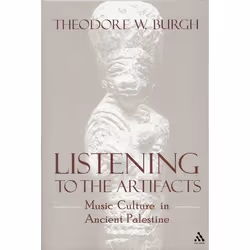 ISBN Listening to the Artifacts (Music Culture in Ancient Palestine), Anglais, Livre broché, 192 pages