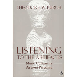ISBN Listening to the Artifacts (Music Culture in Ancient Palestine)