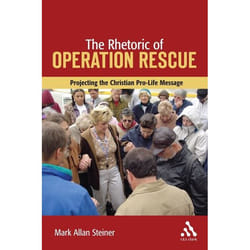 ISBN The Rhetoric of Operation Rescue (Projecting the Christian Pro-Life Message) livre Anglais Livre broché 232 pages