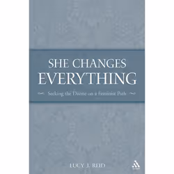 ISBN She Changes Everything (Seeking the Divine on a Feminist Path), Anglais, Livre broché, 182 pages
