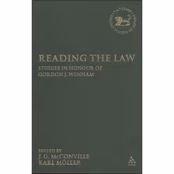 ISBN Reading the Law (Studies in Honour of Gordon J. Wenham), Religion, Anglais, Couverture rigide, 228 pages