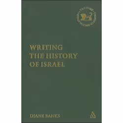 ISBN Writing the History of Israel, Anglais, Couverture rigide, 264 pages