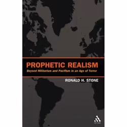 ISBN Prophetic Realism (Beyond Militarism and Pacifism in an Age of Terror), Anglais, Livre broché, 208 pages