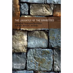 ISBN The Laughter of the Oppressed (Ethical and Theological Resistance in Wiesel, Morrison, and Endo), Anglais, Livre broché, ...