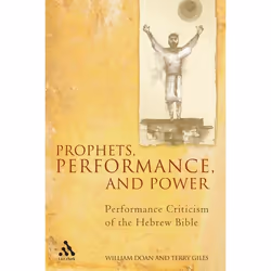 ISBN Prophets, Performance, and Power (Performance Criticism of the Hebrew Bible), Anglais, Livre broché, 208 pages