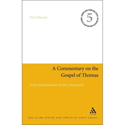 ISBN A Commentary on the Gospel of Thomas (From Interpretations to the Interpreted) Couverture rigide