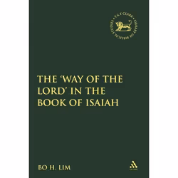 ISBN The Way of the LORD in the Book of Isaiah, Anglais, Couverture rigide, 224 pages